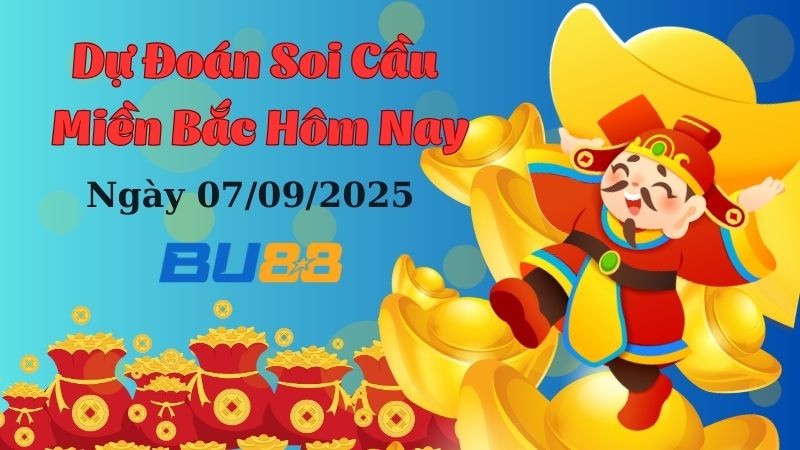 BU88 Dự đoán soi cầu xổ số miền Trung hôm nay ngày 7/9/2025 [Tỷ Lệ Trúng Cao]